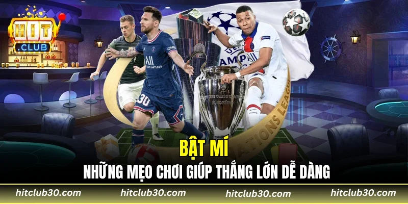 Bật mí những mẹo chơi giúp thắng lớn dễ dàng