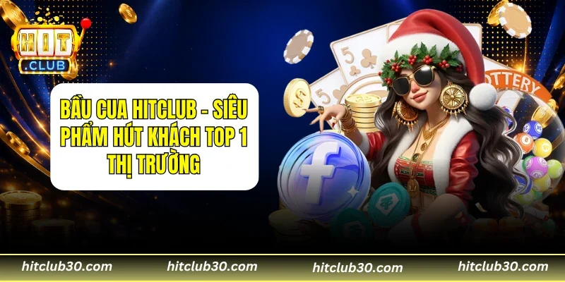 Bầu Cua HITCLUB