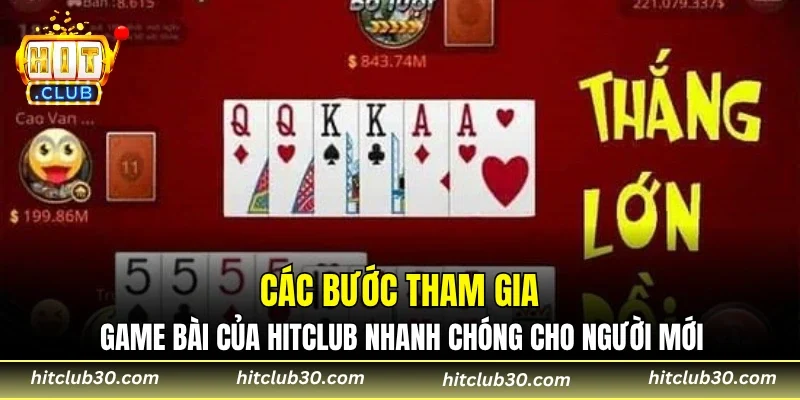 Các bước tham gia game bài của HITCLUB nhanh chóng cho người mới