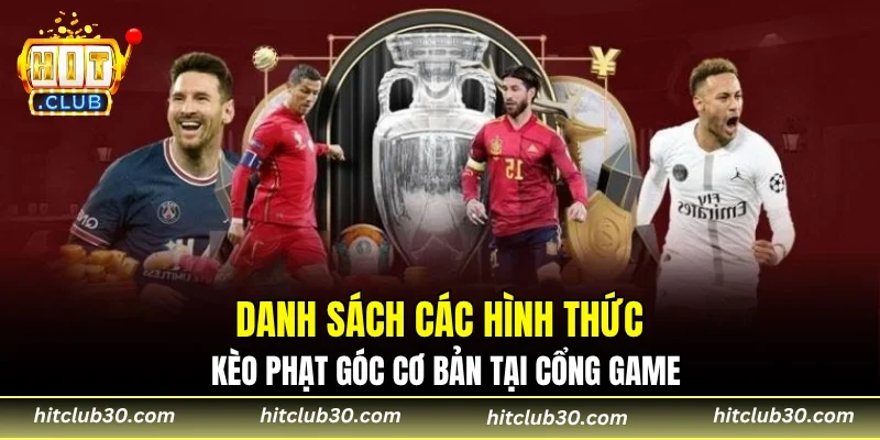 Danh sách các hình thức kèo phạt góc cơ bản tại cổng game
