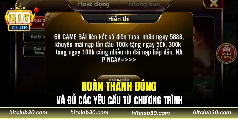 Hoàn thành đúng và đủ các yêu cầu từ chương trình