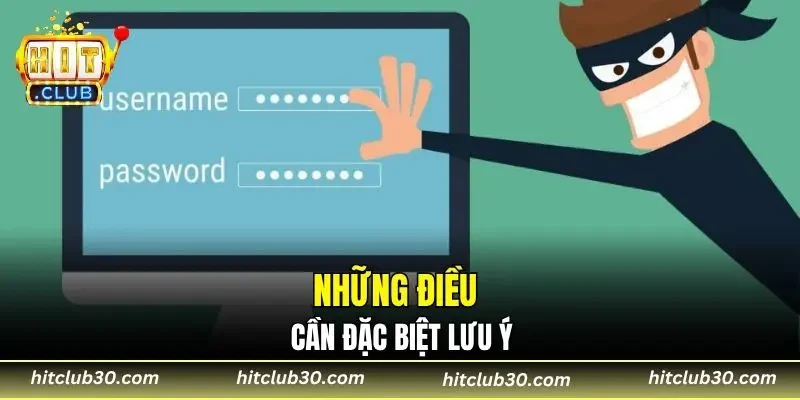 Những điều cần đặc biệt lưu ý
