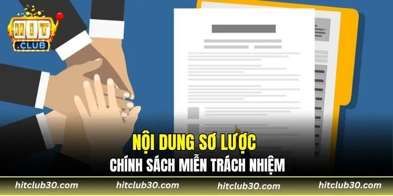 Nội dung sơ lược chính sách miễn trách nhiệm