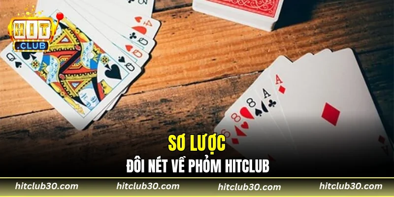 Sơ lược đôi nét về phỏm HITCLUB