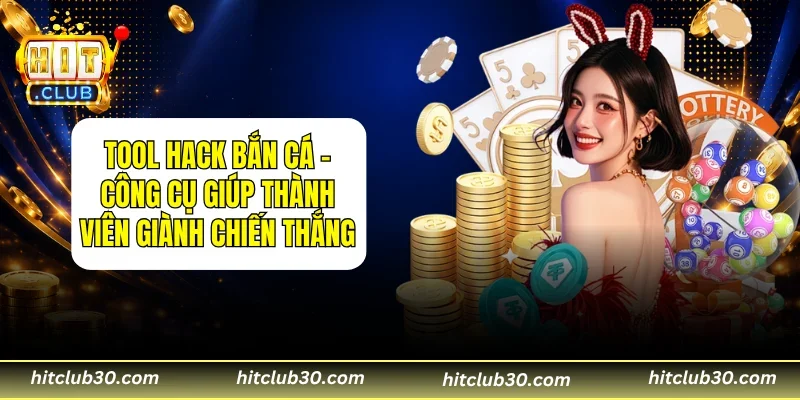 Tool Hack Bắn Cá